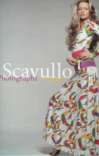 Scavullo : photographs, 50 years / introduction by Enid Nemy.