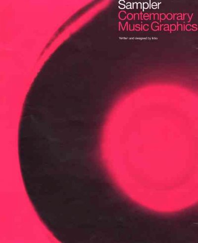 Sampler : contemporary music graphics / text by Adrian Shaughnessy ; design by Intro.