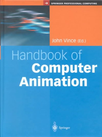 Handbook of computer animation / John Vince (ed.).