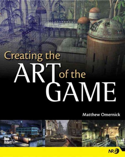 Creating the art of the game / Matthew Omernick.