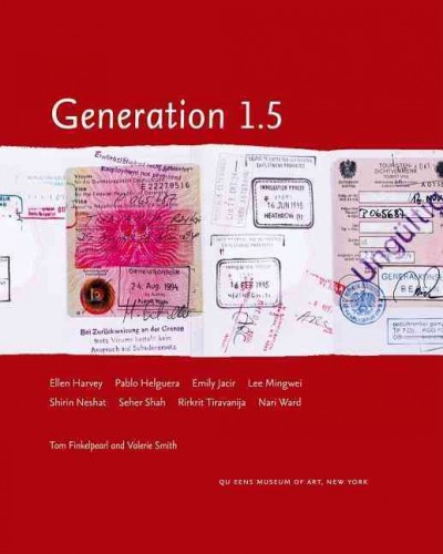Generation 1.5 / Tom Finkelpearl and Valerie Smith.