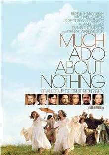 Much ado about nothing [dvd] / Samuel Goldwyn Company, a Renaissance Films production ; adapted for the screen by Kenneth Branagh ; produced by Stephen Evans, David Parfitt, and Kenneth Branagh ; directed by Kenneth Branagh.