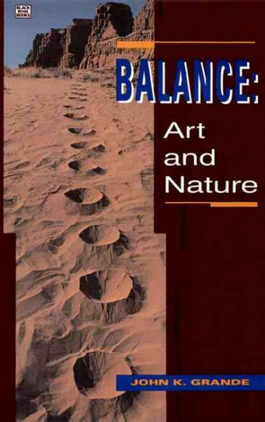 Balance : art and nature / John K. Grande.