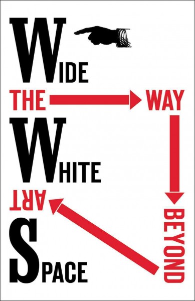 Way beyond art : wide white space / [editor, Jon Sueda]