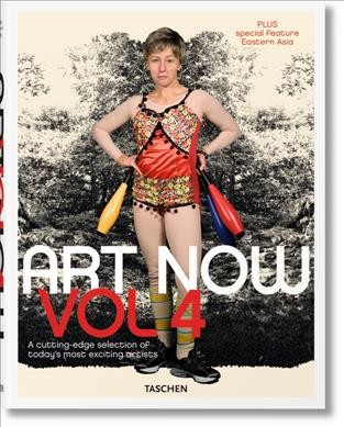 Art now. Vol. 4 / edited by Hans Werner Holzwarth ; texts, John Beeson and 15 others.