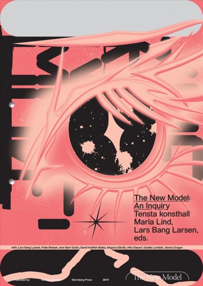 The new model : an inquiry / Tensta konsthall ; edited by Maria Lind & Lars Bang Larsen.