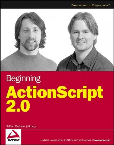 Beginning ActionScript 2.0 / Nathan Derksen and Jeff Berg.