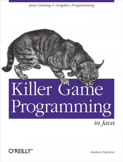 Killer game programming in Java / Andrew Davison.