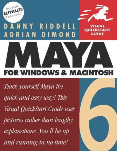 Maya 6 for Windows and Macintosh / Danny Riddell.