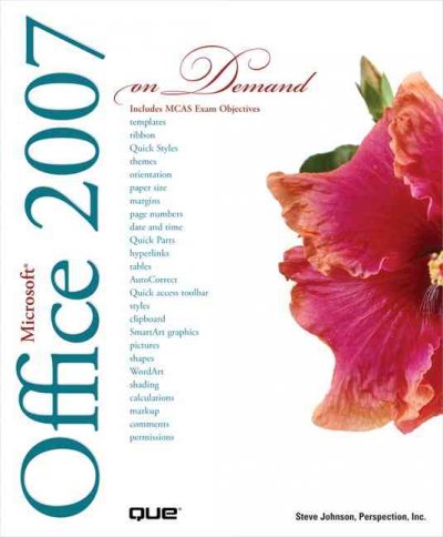 Microsoft Office 2007 on demand / Steve Johnson.