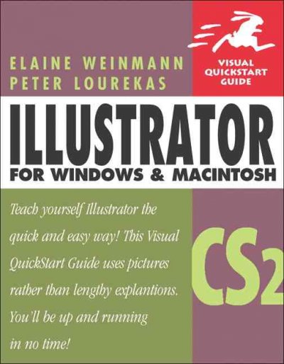 Illustrator CS2 for Windows and Macintosh / Elaine Weinmann, Peter Lourekas.