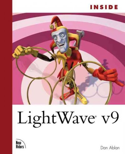 Inside LightWave v9 / by Dan Ablan.