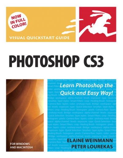 Photoshop CS3 for Windows and Macintosh / Elaine Weinmann, Peter Lourekas.