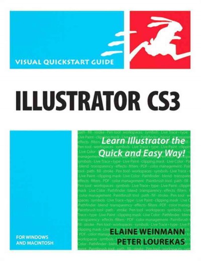Illustrator CS3 for Windows and Macintosh / Elaine Weinmann, Peter Lourekas.