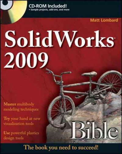 SolidWorks 2009 bible / Matt Lombard.