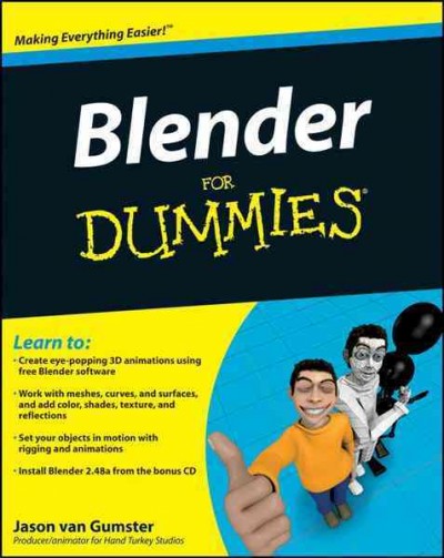 Blender for dummies / by Jason Van Gumster.