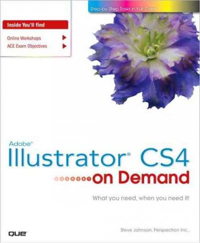 Adobe Illustrator CS4 on demand / Steve Johnson.
