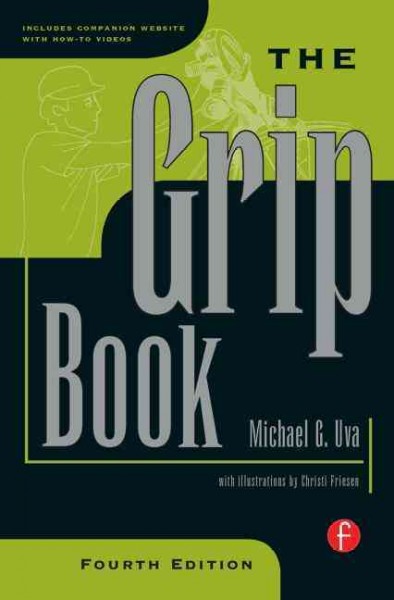 The grip book / Michael G. Uva.