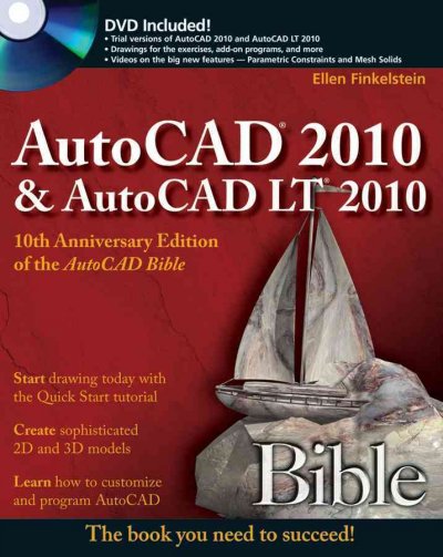 AutoCAD 2010 & AutoCAD LT 2010 bible / Ellen Finkelstein.
