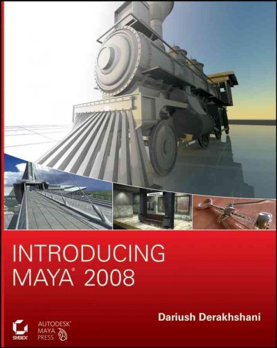 Introducing Maya 2008 / Dariush Derakhshani.