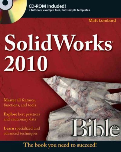 SolidWorks 2010 bible / Matt Lombard.