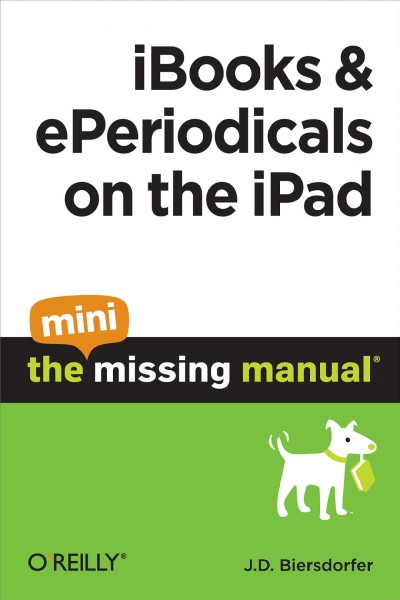IBooks & ePeriodicals on the iPad / J.D. Biersdorfer.
