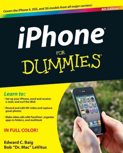 IPhone for dummies / by Edward C. Baig and Bob LeVitus.