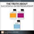 The truth about successful entrepreneurship : collection.