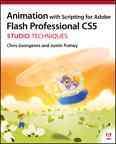 Animation with scripting for Adobe Flash Professional CS5 : studio techniques / Chris Georgenes and Justin Putney.