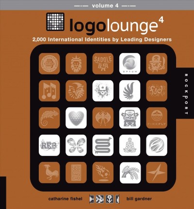 LogoLounge. 4 : 2,000 international identities by leading designers / Catharine Fishel and Bill Gardner.