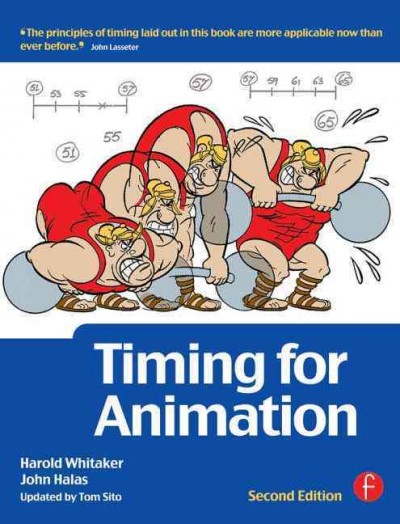 Timing for animation / Harold Whitaker and John Halas ; updated by Tim Sito.