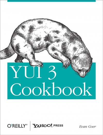 YUI 3 cookbook / Evan Goer.
