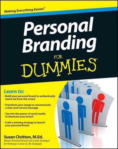 Personal branding for dummies / by Susan Chritton.