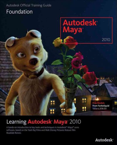 Learning Autodesk Maya 2010 : foundation.