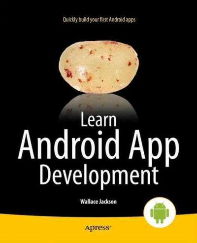 Learn Android app development / Wallace Jackson.