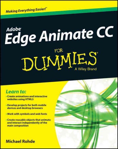 Adobe Edge Animate CC for dummies / by Michael Rohde.