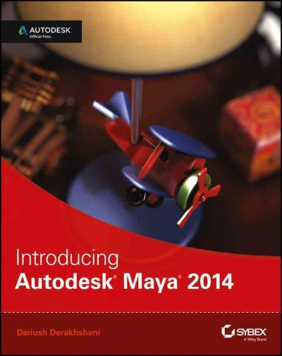 Introducing Autodesk Maya 2014 / Dariush Derakhshani.