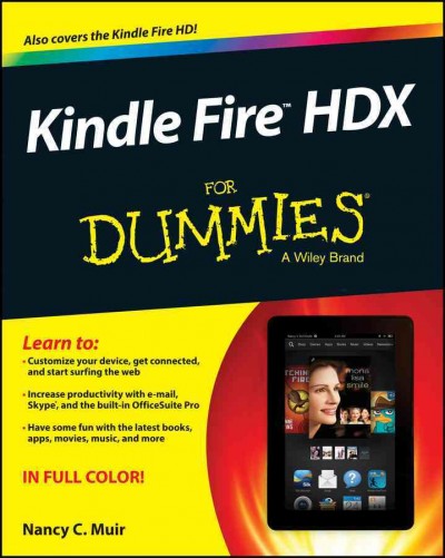 Kindle Fire HDX for dummies / by Nancy Muir.