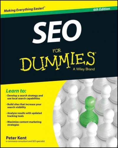 SEO For dummies / by Peter Kent.