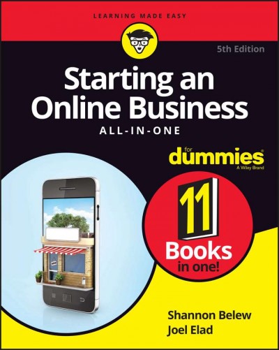 Starting an online business all-in-one for dummies / Shannon Belew, Joel Elad.