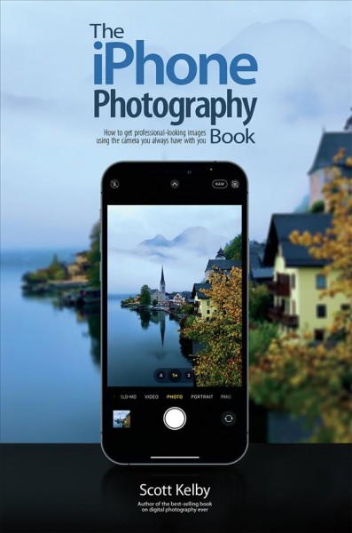 The iPhone Photography Book [electronic resource].