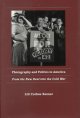 Photography and politics in America : from the New Deal into the Cold War  Cover Image