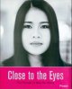 Close to the eyes : the portraits of Xiao Hui Wang  Cover Image