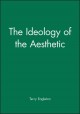 The Ideology of the aesthetic  Cover Image