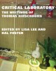 Critical laboratory : the writings of Thomas Hirschhorn  Cover Image