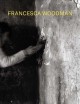 Francesca Woodman : alternate stories  Cover Image