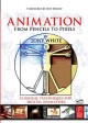Animation from pencils to pixels : classical techniques for digital animators  Cover Image