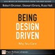 Being design driven : why you care  Cover Image