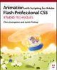Animation with scripting for Adobe Flash Professional CS5 studio techniques  Cover Image