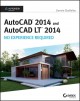 AutoCAD 2014 and AutoCAD LT 2014 : no experience required  Cover Image